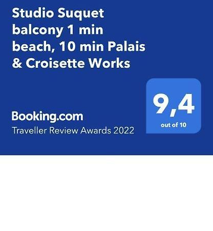 Studio Suquet Balcony 1 Min Beach, 10 Min Palais & Croisette Works 戛纳 外观 照片